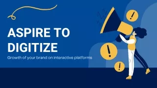 aspire to digitize growth of your brand