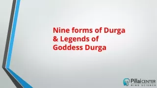 Nine forms of Durga & Legends Of Goddess Durga