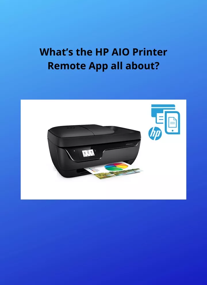 what s the hp aio printer remote app all about
