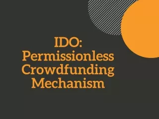 IDO: Permissionless Crowdfunding Mechanism