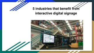 5 industries that benefit from interactive digital signage
