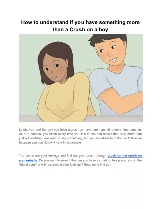 How to understand if you have something more than a Crush on a boy.