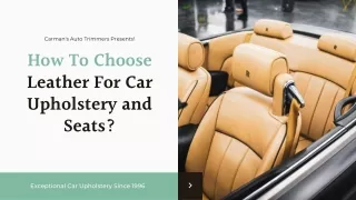 How To Choose Leather For Car Upholstery and Seats