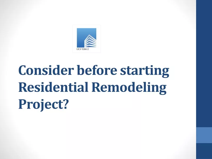 consider before starting residential remodeling project