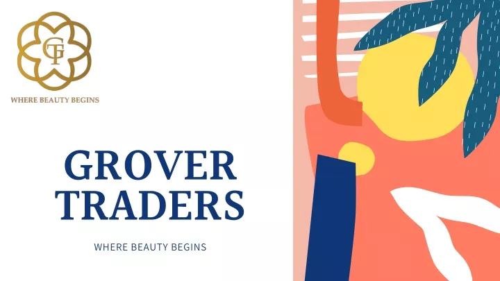 grover traders where beauty begins