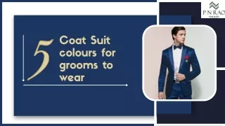 5 Coat Suit colours for grooms to wear