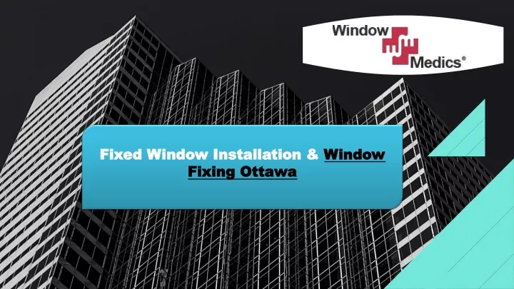 fixed window installation window fixing ottawa