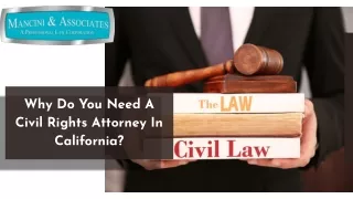 Why Do You Need A Civil Rights Attorney In California?