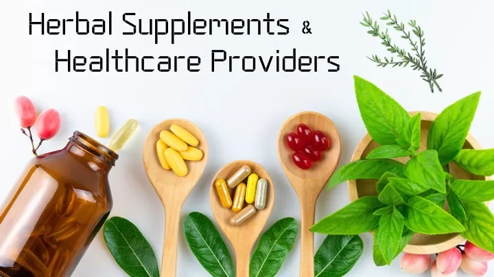 herbal supplements healthcare providers