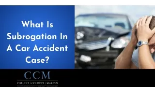 What Is Subrogation In A Car Accident Case?