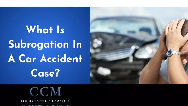 what is subrogation in a car accident case