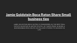 Jamie Goldstein Boca Raton Share-Ideas to grow a small business