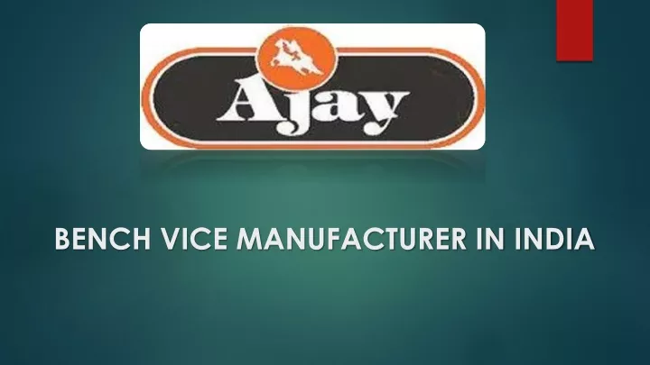 bench vice manufacturer in india