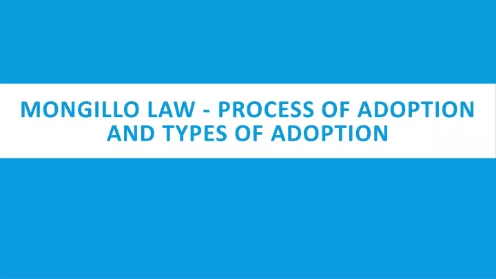 mongillo law process of adoption and types of adoption