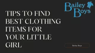 tips to find best clothing items for your little