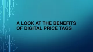 a look at the benefits of digital price tags