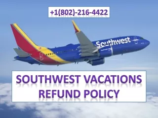 What is Southwest Vacations Refund Policy?