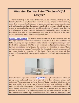 What are the work and the need of a Lawyer