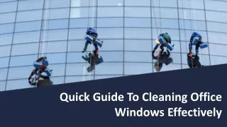 quick guide to cleaning office windows effectively