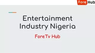 Entertainment Industry Nigeria