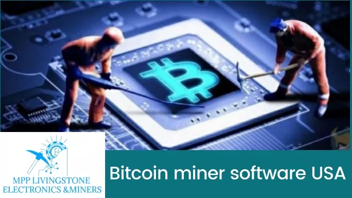 bitcoin miner software usa