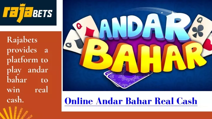 rajabets provides a platform to play andar bahar