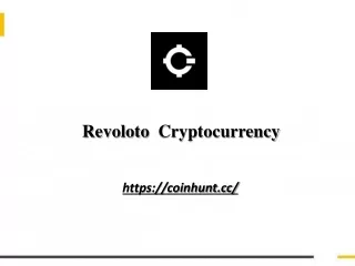 Revoloto Cryptocurrency | https://coinhunt.cc/