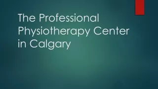 Physiotherapy Center in Calgary