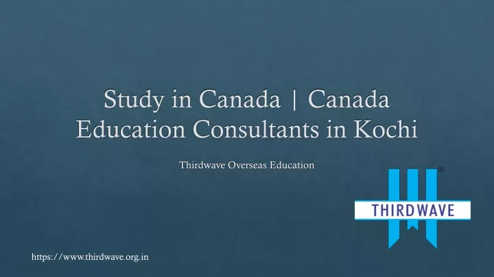 study in canada canada education consultants in kochi