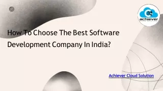 How To Choose The Best Software Development Company In India