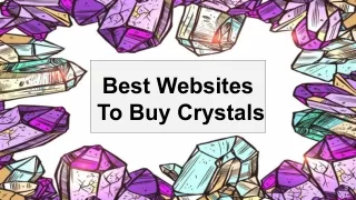 Best Websites To Buy Crystals | Designer Crystals 4u