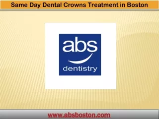 Same Day Dental Crowns Treatment in Boston