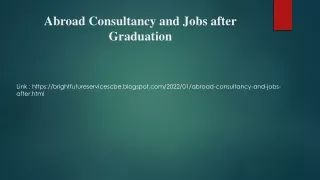 Abroad Consultancy and Jobs after Graduation