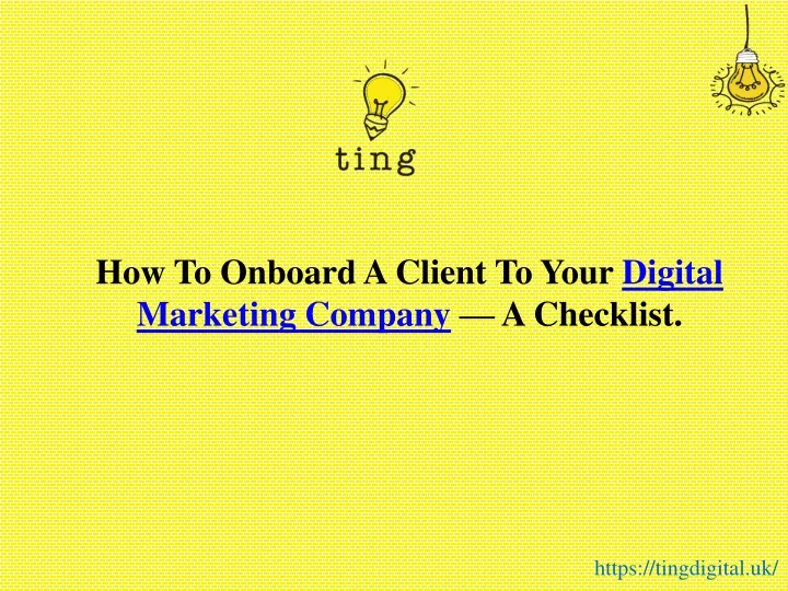 how to onboard a client to your digital marketing