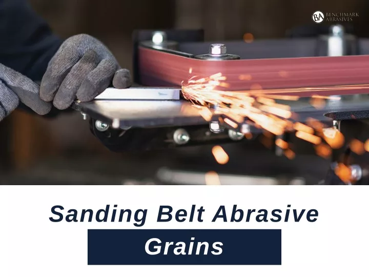 sanding belt abrasive grains