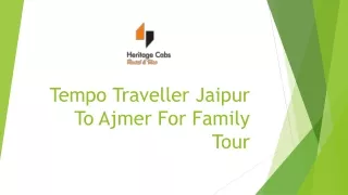 Tempo Traveller Jaipur To Ajmer For Family Tour