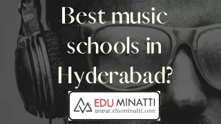 best music schools in hyderabad