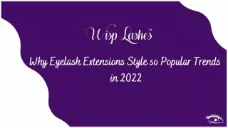 Why Eyelash Extensions Style so Popular Trends in 2022 (3)