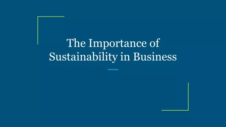 the importance of sustainability in business