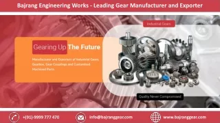 Bajrang Engineering Works - Leading Gear Manufacturer, Supplier, and Exporter