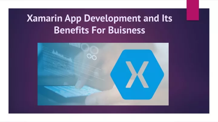 xamarin app development and its benefits for buisness