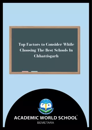 Top Factors to Consider While Choosing The Best Schools In Chhattisgarh
