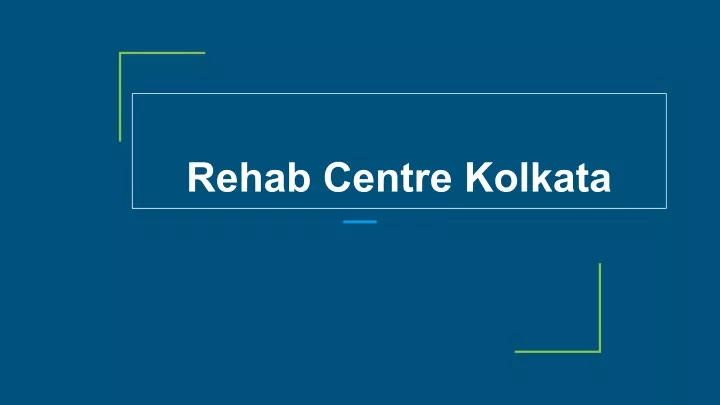 rehab centre kolkata