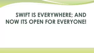 SWIFT IS EVERYWHERE - Techahead