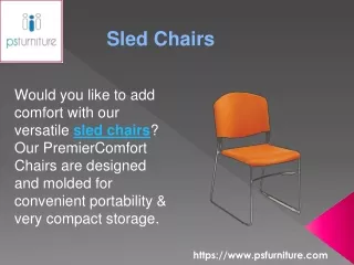 sled chairs