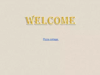 welcome