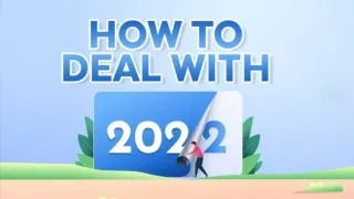 How To Deal With 2022