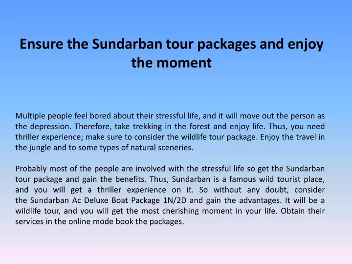 ensure the sundarban tour packages and enjoy
