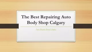 the best repairing auto body shop calgary