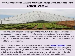 how to understand evolving industrial change with assistance from benedict t palen jr